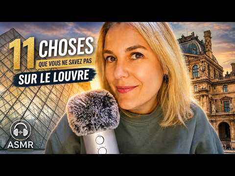 ASMR FR 🎨 11 choses que vous ne savez pas sur le Louvre