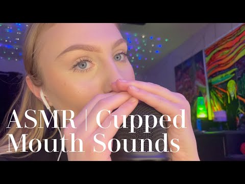 ASMR | Cupped Mouth Sounds