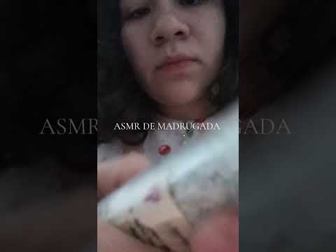 ASMR DE MADRUGADA P1 #asmr