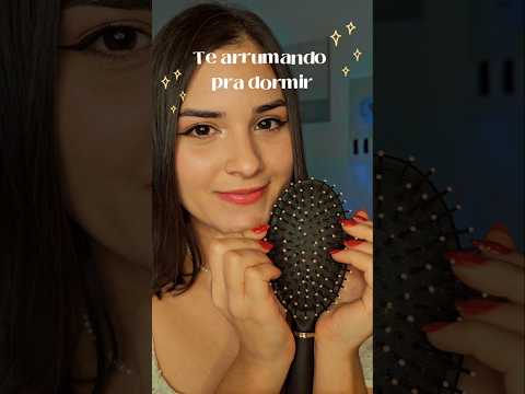 TE ARRUMANDO PRA DORMIR 😴 #sleep #asmr #relax