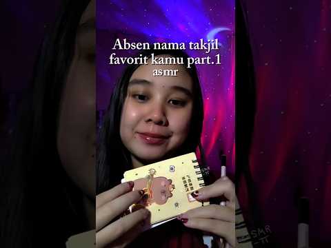 ASMR Absen Bobo Nama Takjil Favorit kamu ☝🏻✨ yang takjil fav nya disebut, langsung tidur yah😴 #asmr