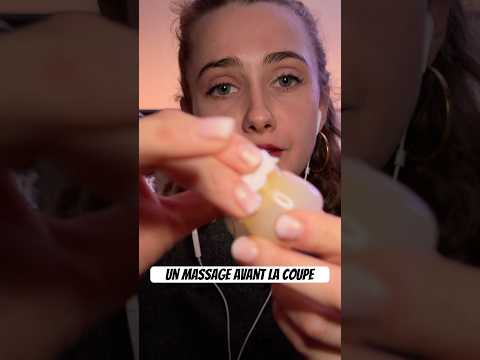 Un massage avant la coupe #asmrfrançais #asmrroleplay #coiffeur #massage