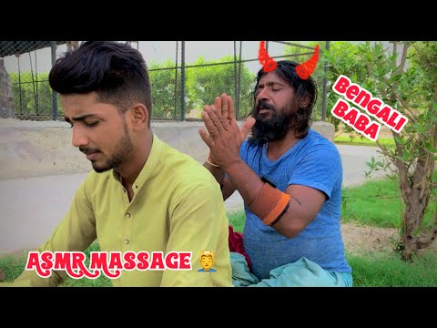 ASMR Massage By Bangali Baba New Style | ASMR Massage For Relaxing | ASMR With Yahya