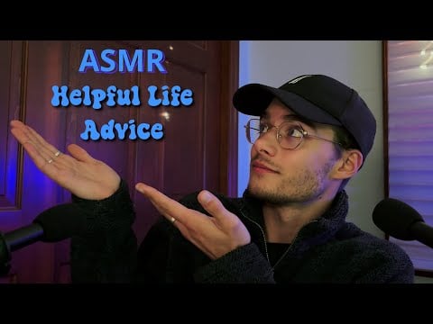 [ASMR] Whispered Advice That I Think Could Really Help You