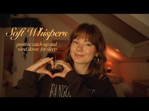 ASMR positive vibes for sleep 🩷 (life update, soft tapping, whispers, wind down)
