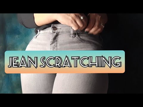 ASMR Jean Scratching