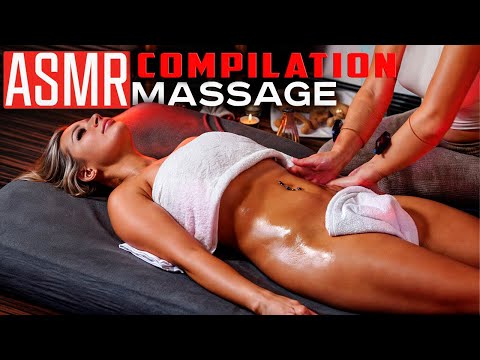 Compilation ASMR  massage with Oil :  best moments