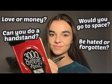 ASMR Asking You 100 Very Personal Questions