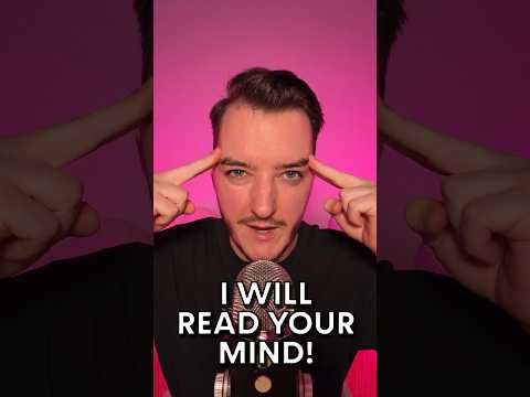 I CAN READ YOUR MIND! #asmr