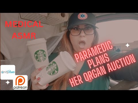 ASMR  . PARAMEDIC PLANS ORGAN AUCTION #roleplay #asmrmedical #asmrsleep #storyteling