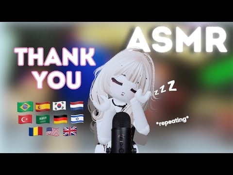 ROBLOX ASMR - SAYING "THANK YOU" IN 10 DIFFERENTS LANGUAGES ♡