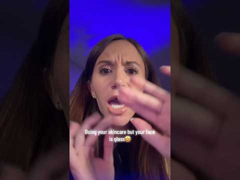 Doing Your Skincare But Your Face Is Glass #asmr