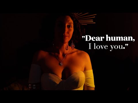 ASMR👑 Dear human, I love you 💛 and here is why... (SOFT SPOKEN & whispered, GODDESS feminine energy)