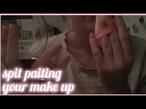 spit painting your make up 🧖 [mouth sounds and personal attention]