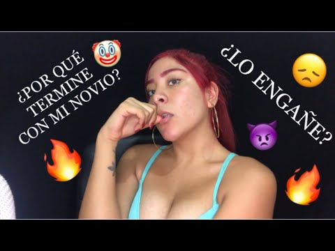 🤫🔥😔ASMR EN ESPAÑOL| ¿POR QUÉ TERMINE CON MI NOVIO? ¿LO ENGAÑE?😔🔥 ¡TODA LA VERDAD!