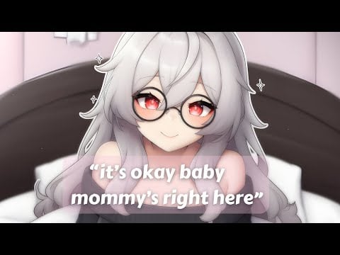 don't worry baby.. mommy's here [asmr] [mommygf] [roleplay]