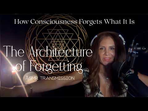 THE ARCHITECTURE OF FORGETTING How Consciousness Forgets What It Is  — A Soft Spoken Transmission