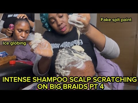  ASMR:FAST & AGGRESSIVE SHAMPOO SCALP SCRATCHING FOR ULTIMATE CLEANING ON DIRTY BIG BRAIDS FT PURITY
