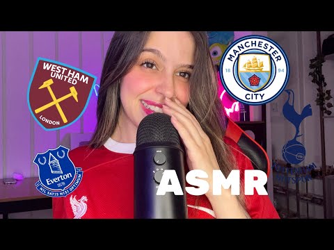 ASMR SUSSURRANDO NOMES DE TIMES DA PREMIER LEAGUE