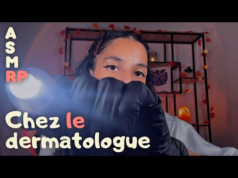 ASMR RP -  Petite consultation chez le dermatologue