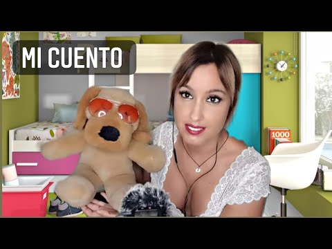 Asmr | TE LEO MI PROPIO CUENTO