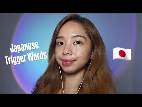 ASMR Whispering Japanese Trigger Words 🇯🇵💕