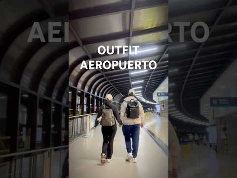 Outfit para el aeropuerto #asmr #outfit #couple