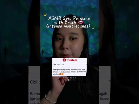 ASMR Spit Painting with Brush ✨ Intense Mouthsounds and Layered Sounds #asmr #mouthsounds