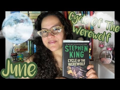 ASMR Reading Of June “Cycle Of The Werewolf” 