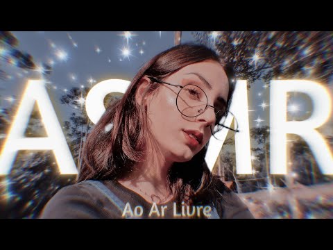 ASMR AO AR LIVRE 🌞🌿