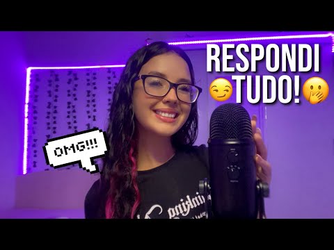 ASMR - RESPONDENDO AS PERGUNTAS DE VOCÊS 🤭