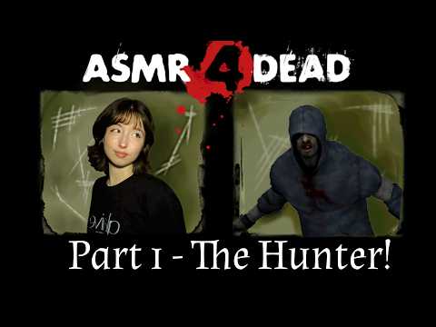 Asmr Left 4 Dead 🧟‍♀️| Reading About The Hunter! | Mic Brushing & Whispers!