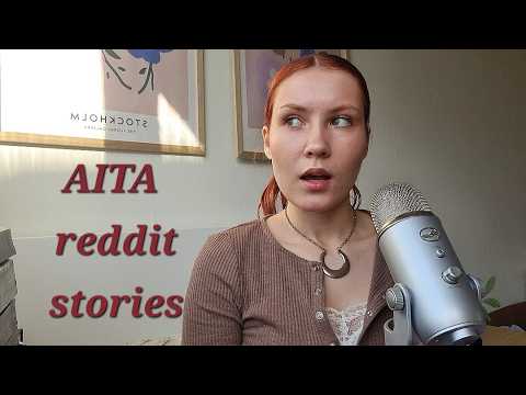 ASMR reading reddit AITA stories