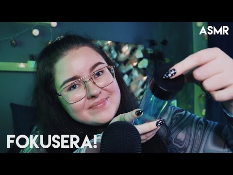 ASMR Följ mina instruktioner - Fokusera/kolla här!! (Fast & agressive)