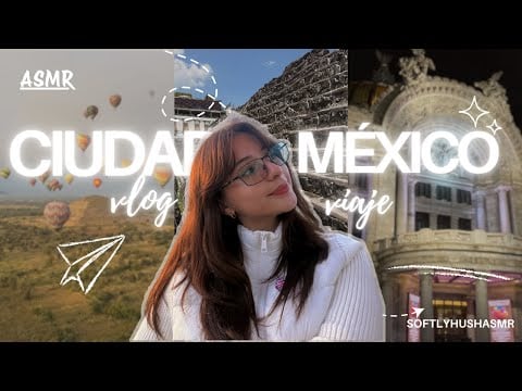 ASMR en Español | Mi primer vlog en CDMX (sale mal)