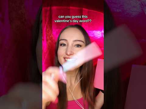 can you guess this valentine's word?? #asmr