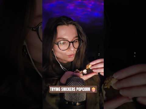 Mystery snack... Snickers Popcorn 🍿 #asmr #triggersforsleep #asmreating #candypop