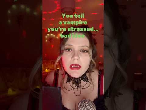 You tell a vampire you’re stressed… bad idea 🩸#shorts