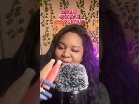 My first ASMR trying wax candy! #asmr #mukbang