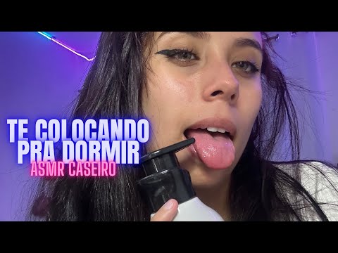 asmr caseiro TE COLOCANDO PRA  DORMIR