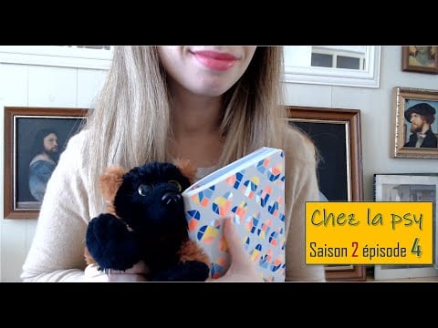 [ASMR français] ROLEPLAY - Chez la psy Saison 2, épisode 4