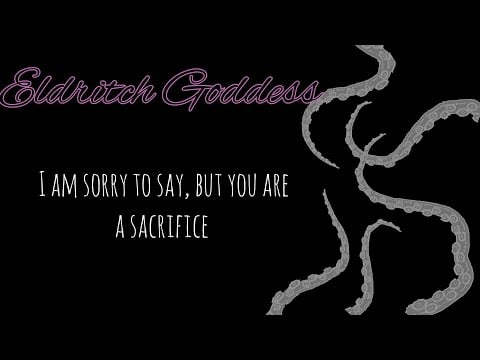 Sacrifice to an Eldritch Goddess (F4A) (Monster girl) (Sucker sounds)