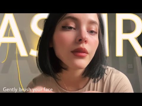 ASMR I Brush Your Face Gently… Don’t Fall Asleep Yet 🤍