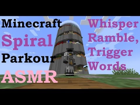 Minecraft ASMR - Spiral Parkour (Trigger Words and Whisper Rambles)