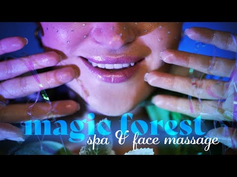 ASMR ~ Magic Forest Spa ~ Face Massage, Personal Attention, Closeup, Whispered Roleplay