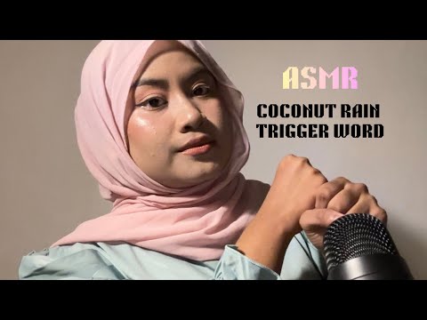 ASMR REPEATING COCONUT RAIN 🥥🥥TRIGGER WORD( Mouth Sounds ,Scratching)