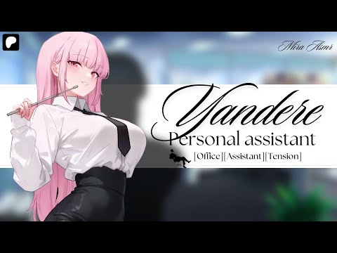 Yandere Personal Assistant Makes You Hers ✏️ [ASMR] [F4M] [Tension]