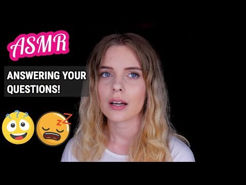 ASMR: Q&A - Soft Spoken