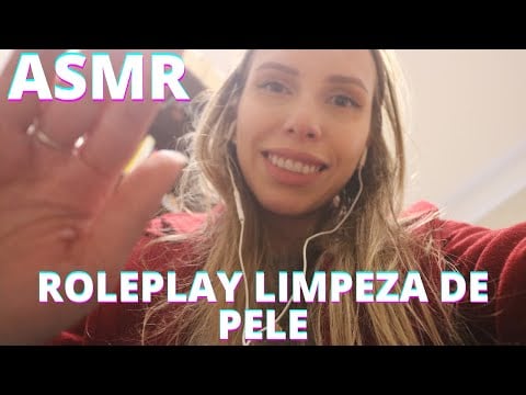 ASMR ROLEPLAY LIMPEZA DE PELE -  Bruna ASMR