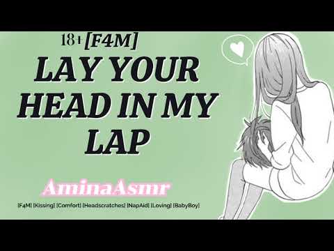 18+ [F4M] [GirlFriend ASMR] Your lover wants to help you relax [NapAid] [HeadScratches] [loving]